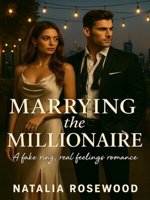 cover image of Marrying the Millionaire